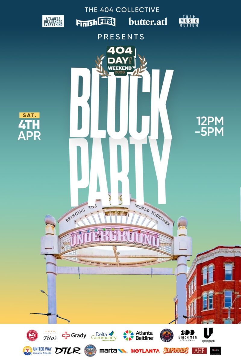404 Day! Weekend Block Party @ Underground Atlanta