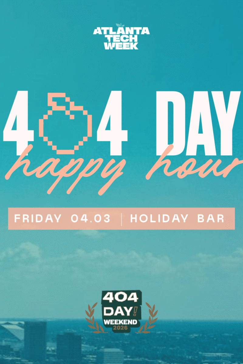 Atlanta Tech Week 404 Day Happy Hour At Holiday Bar