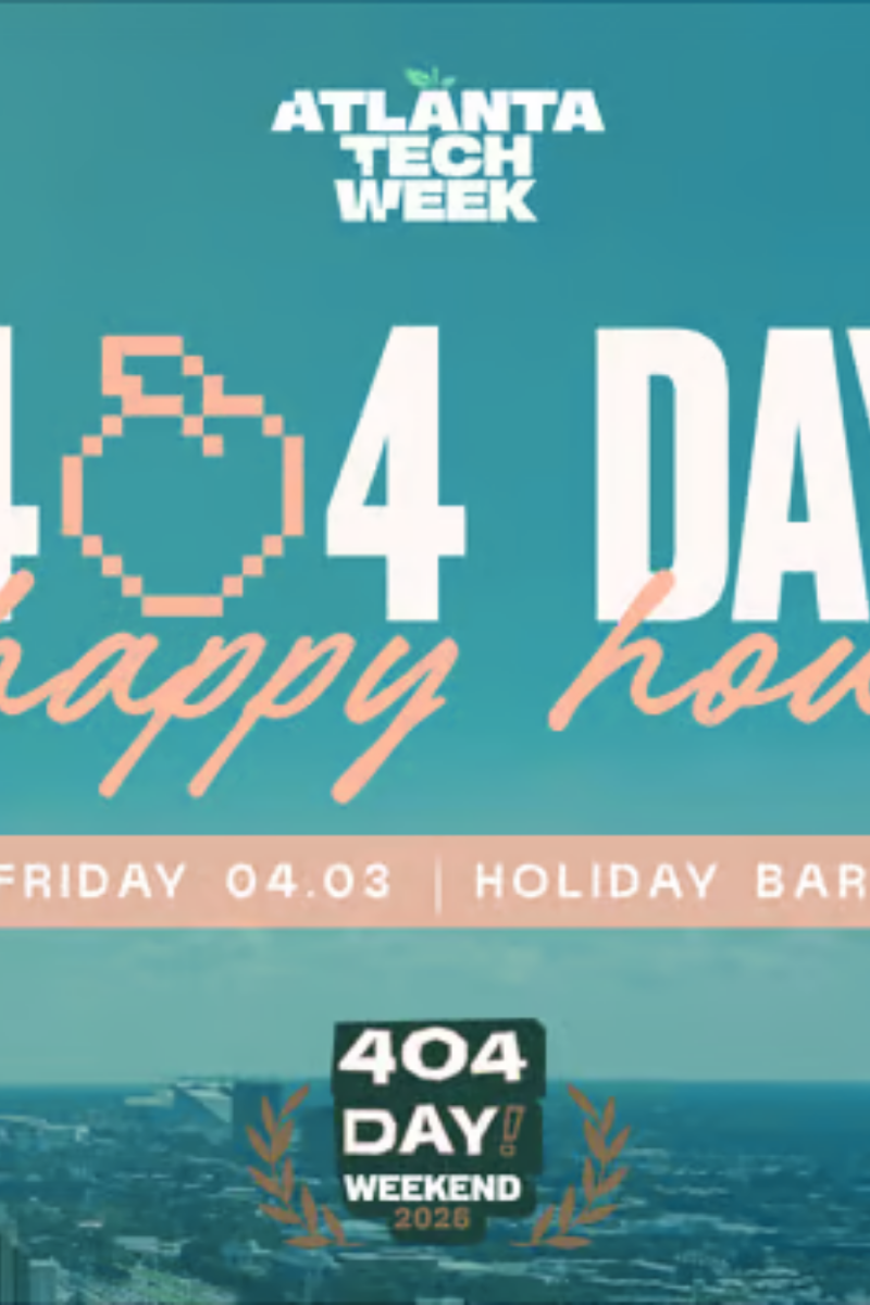 Atlanta Tech Week 404 Day Happy Hour At Holiday Bar
